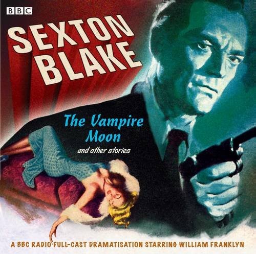Sexton blake the - blake:, moon