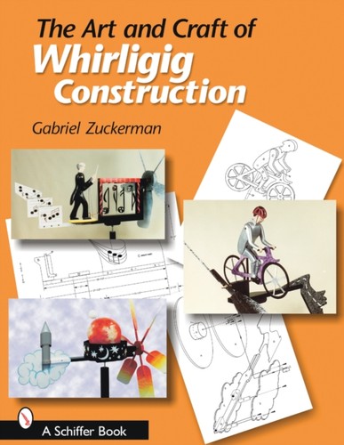 The art and craft whirligig - the, of
