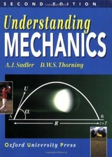 Understanding Mechanics-A. J. Sadler, D. W. S. Thorning