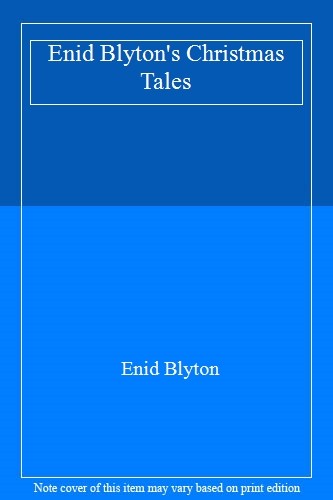 Enid blyton christmas - christmas, tales