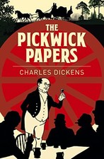 Pickwick Papers by Charles