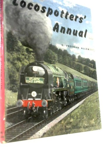 Locospotters annual 1962 - locospotters,
