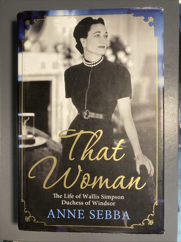 That woman the life - that, wallis