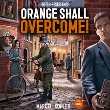 Dutch Resistance: Orange Shall