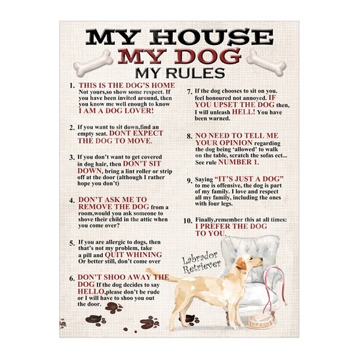 House dog my rules - house,