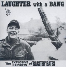 Blaster Bates - Laughter with