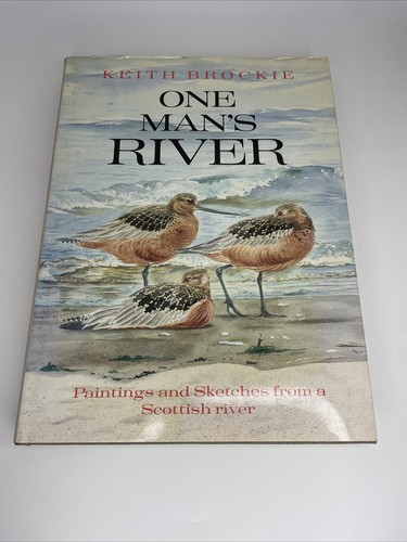 One mans river paintings and - one, river: