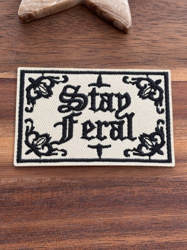 Stay feral embroidered punk - feral,