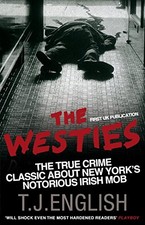 The Westies: Inside New York's