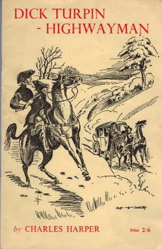 Dick turpin the highwayman - turpin,
