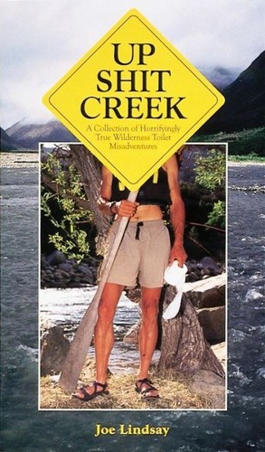 Shit creek - up,