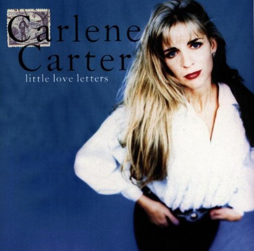 Carlene carter little love - carlene,