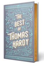 The Best of Thomas Hardy: With