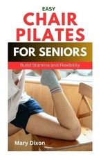 Mary Dixon Chair Pilates for