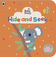 Baby Touch: Hide and Seek A touch-and-feel playbook by Ladybird (Board book)