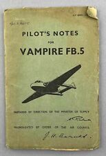 DE HAVILLAND VAMPIRE FB.5 PILOTS NOTES ORIGINAL 1949 USED RAF PILOT'S