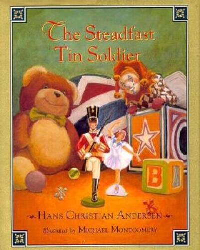 The steadfast tin soldier - the,
