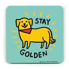 Gemma Correll - Stay Golden Dog Coaster Great Gift Home 4" x 4"