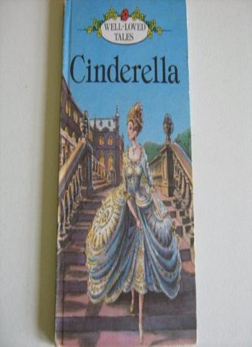 Cinderella well loved - cinderella, (well-loved