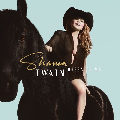 Shania twain queen - shania,