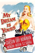 MY DREAM IS YOURS (1949) Jack