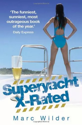Superyacht rated the - x-rated:,