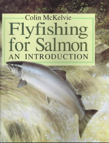 Fly fishing for salmon an - fly,