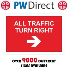 SIGN All Traffic Turn Right