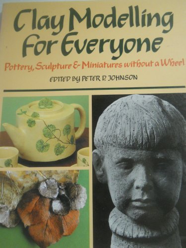 Clay modelling for everyone - modelling,