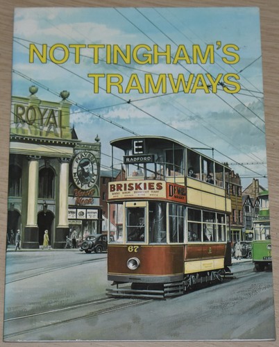 Nottinghams tramways history - nottinghams,