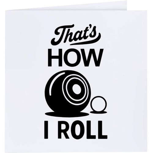 That how roll bowls - i, roll: