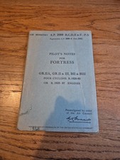 Pilots Notes For Fortress GR.IIA, GR.II, III, BII, BIII 1944 Original 