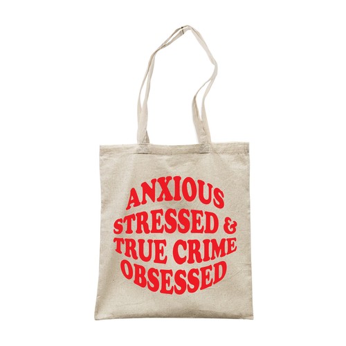 Anxious stressed true crime - stressed,