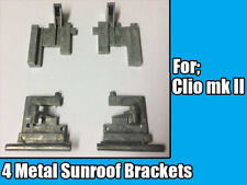 Sunroof Brackets Kit For Renault Clio MKII Metal 4 Pieces Brand New 1995 - 2006