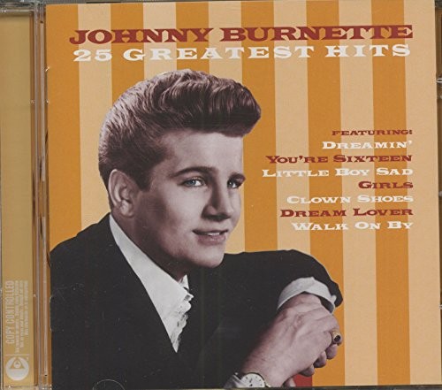 Burnette johnny 25 greatest - burnette,,
