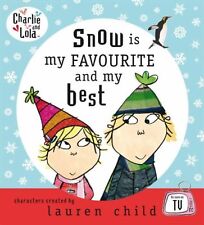 Charlie and Lola: Snow is my