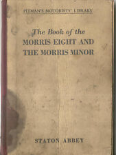 Morris Eight & early & post war Morris Minor side valve Pitman Handbook Pub 1962