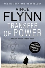 Transfer Of Power (The Mitch Rapp Series)-Vince Flynn