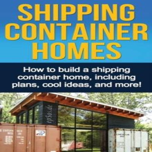 Shipping container homes how - shipping,