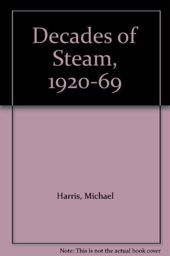 Decades steam - of,