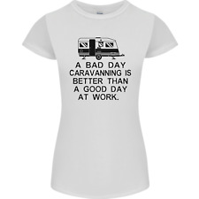 A Bad Day Caravanning Caravan Funny Womens Petite Cut T-Shirt