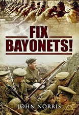 Fix Bayonets - John Norris