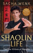 Shaolin Life: The Five Virtues