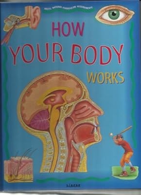 How your body - works, (my