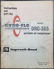 Ingersoll Rand Instructions & Parts List For Gyro Flo DRC 365 Compressor, 1966