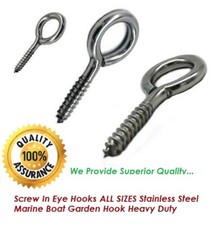 Screw In Eye Hook Stainless Steel Marine   Garden Hook Heavy Duty ALL SIZES !