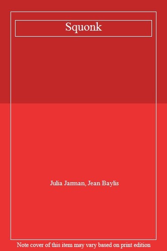 Squonk julia jarman jean - squonk,julia,