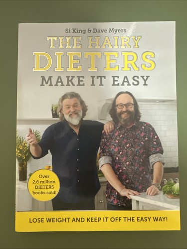 Hairy dieters make easy - it,
