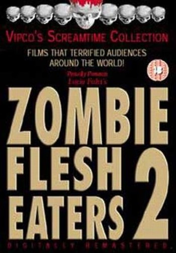 Zombie flesh eaters - eaters, 2