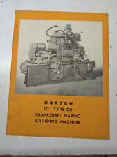 NORTON CRANKSHAFT BEARING GRINDING MACHINE 10” CD TYPE SALES BROCHURE SPECS
